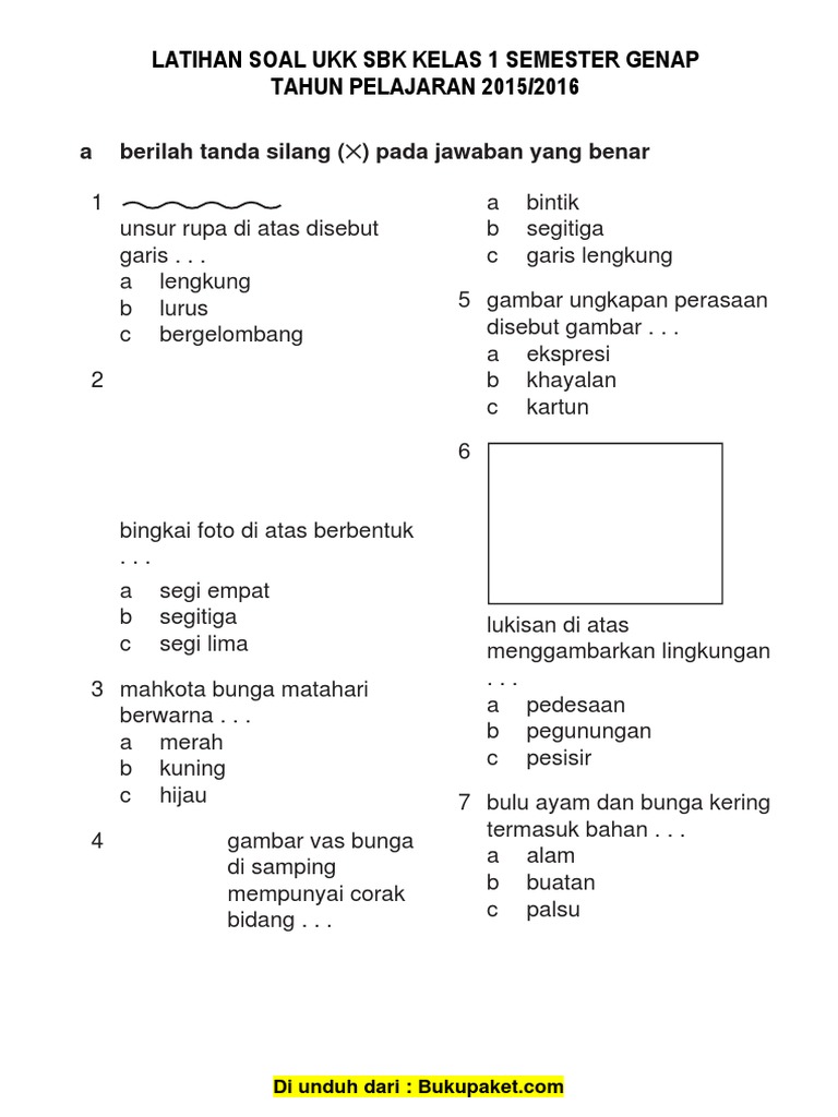 Latihan Soal Ukk SBK Kelas 1 Semester Genap TAHUN PELAJARAN 2015 2016 PDF