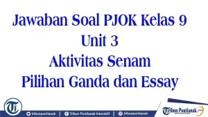 JAWABAN PJOK Kelas 9 Unit 3 Bela Diri Taekwondo Soal Latihan Ulangan