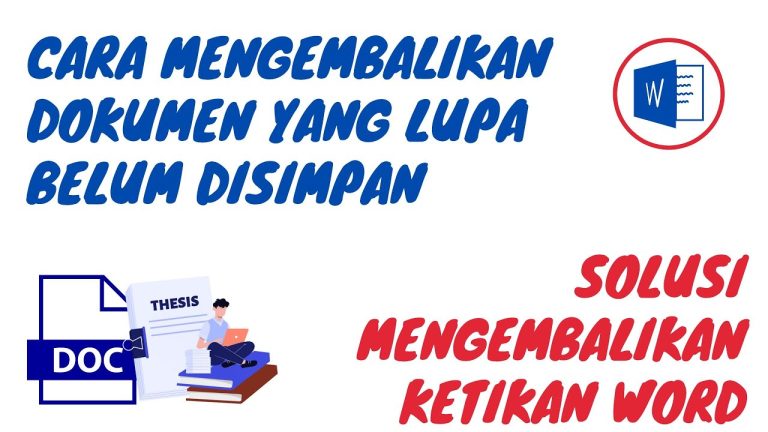 3 Cara Mengembalikan Perubahan Word yang Belum Disimpan Ternyata Sangat Mudah