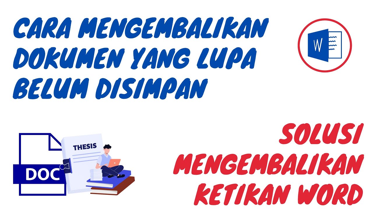 3 Cara Mengembalikan Perubahan Word yang Belum Disimpan Ternyata Sangat Mudah